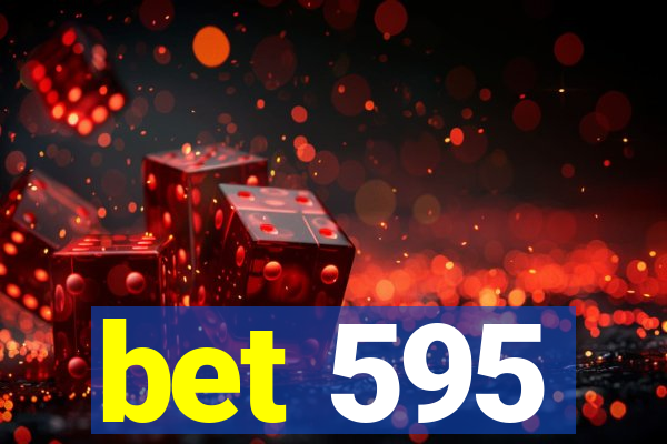 bet 595